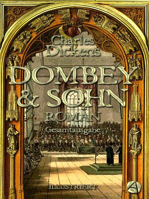 cover image of Dombey und Sohn. Illustrierte Gesamtausgabe